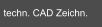 techn. CAD Zeichn.